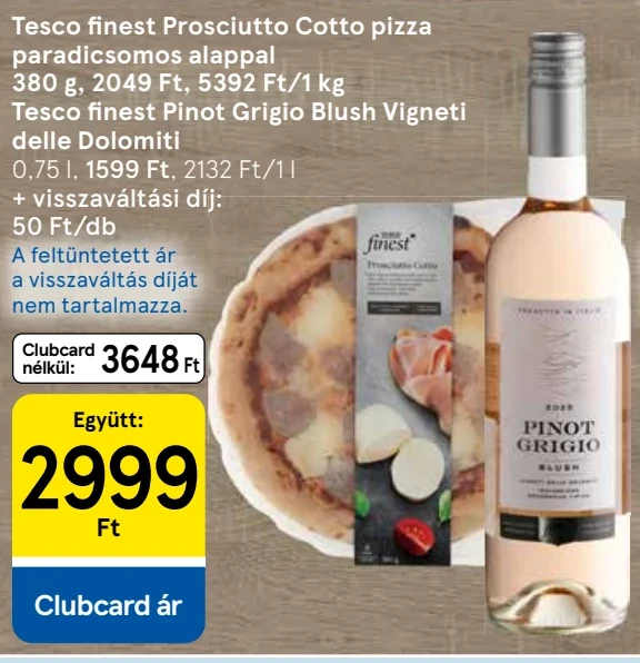 Tesco finest Prosciutto Cotto pizza és Pinot Grigio Blush menüajánlat